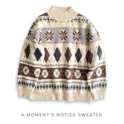 A Moment's Notice Sweater